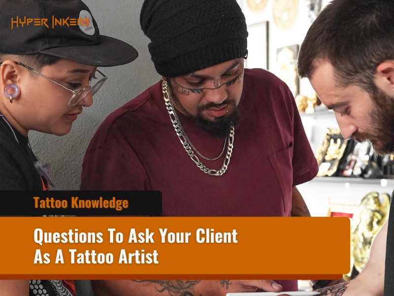 What to ask tattoo clients during consultation - Hyper Inkers What to ask tattoo clients during consultation