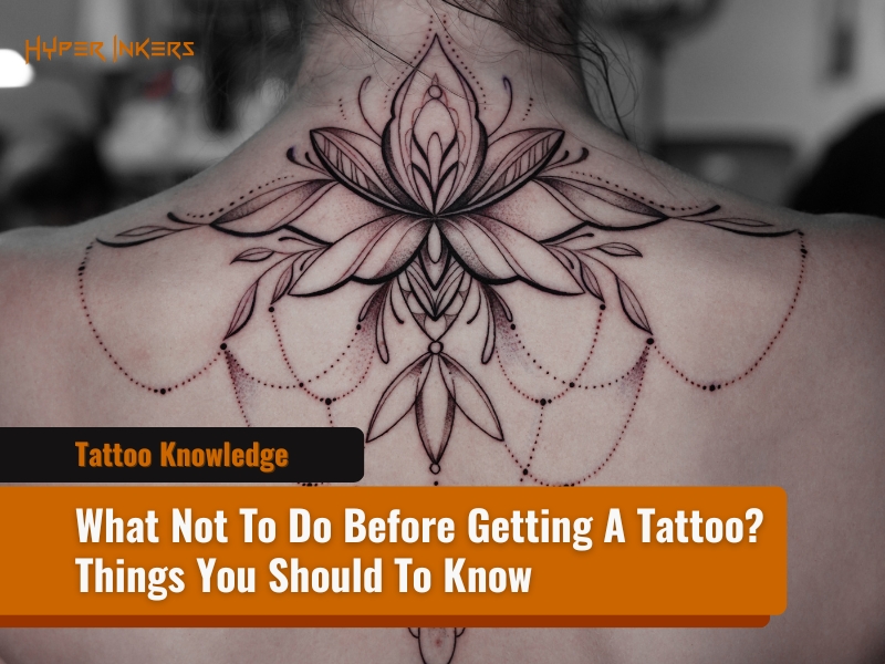 What not to do prior to getting tattooed