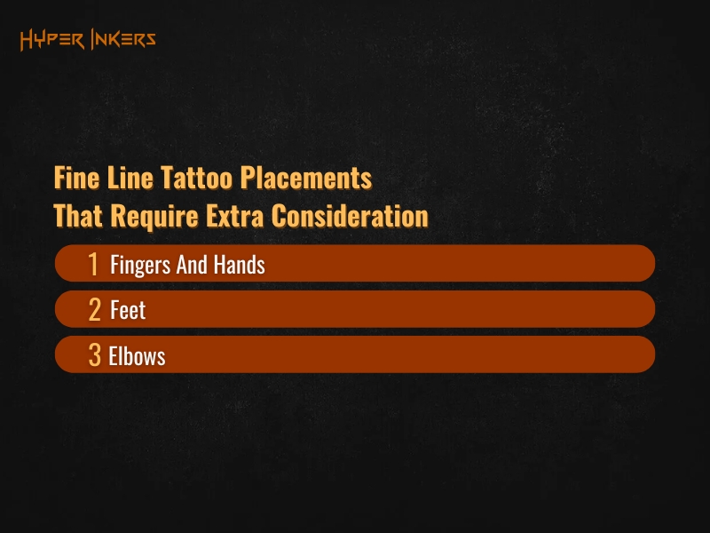 where do fine line tattoos look best - Hyper Inkers Fine line tattoos in high-friction areas like hands, feet, and elbows are prone to rapid fading and blurring.