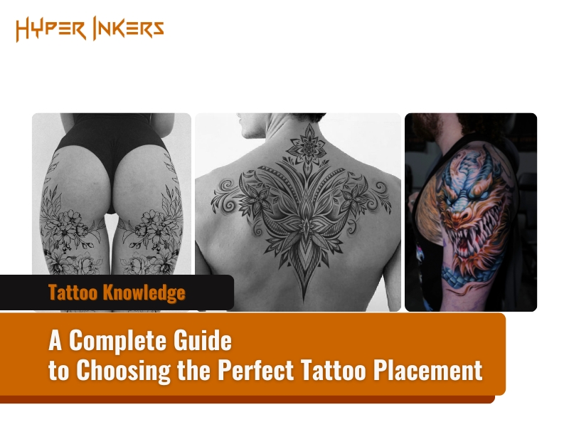 Tattoo placement guide - Hyper Inkers Placement determines everything from pain to longevity. Get the expert insights you need to choose the perfect spot