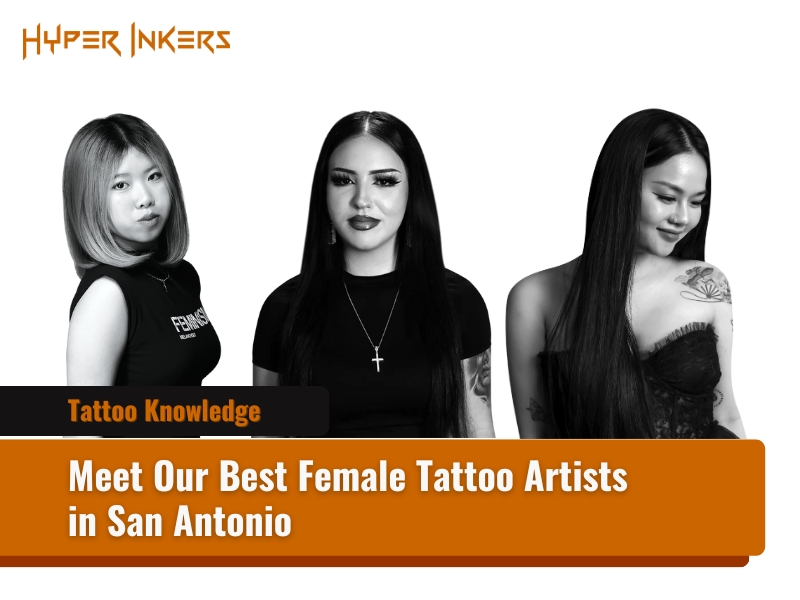best female tattoo artist in san antonio tx - Hyper Inkers female tattoo artists san antonio